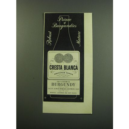1949 Cresta Blanca California Burgundy Ad - Prince of Burgundies