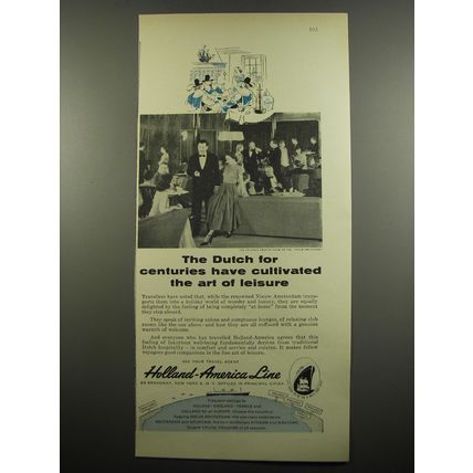 1955 Holland-America Line Cruise Ad - The Dutch for centuries have cultivated