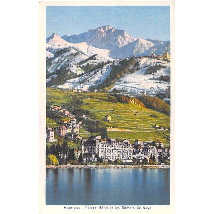 Montreux Palace Hotel et Rochers de Naye Switzerland Postcard unused VGC