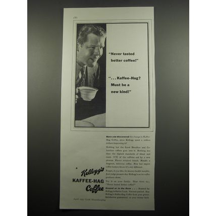1933 Kellogg's Kaffee-Hag Coffee Ad - Never tasted better coffee!