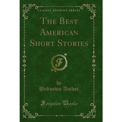 The Best American Short Stories (Classic Reprint)