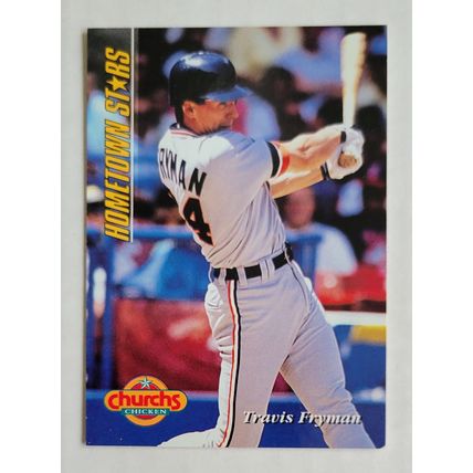1994 Pinnacle Churchs Chicken Travis Fryman Hometown Star Card