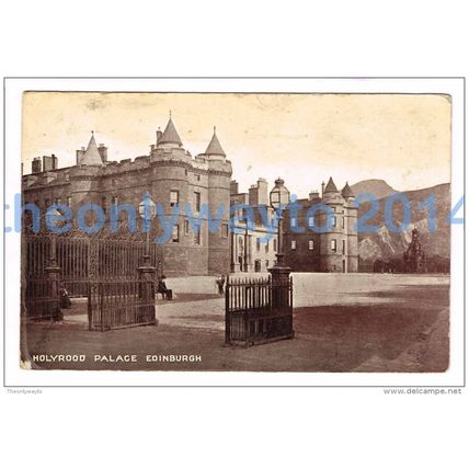 HOLYROOD PALACE, EDINBURGH, SCOTLAND, 1909, Postcard