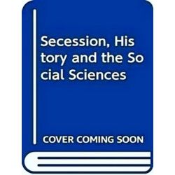 Secession, History and the Social Sciences