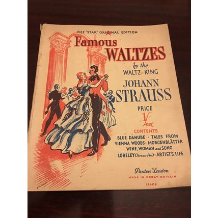 Johann Strauss, Famous Waltzes. The star original sheet music edition. 1932