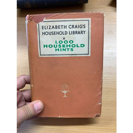 1950 ELIZABETH CRAIG "1000 HOUSEHOLD HINTS" ILLUSTRATED HARDBACK BOOK (P3)