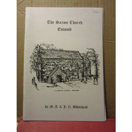 THE SAXON CHURCH, ESCOMB, Co. Durham , 1975 guide book 38 pages /