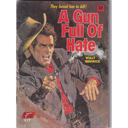 A GUN FULL OF HATE - Walt RENWICK, Australia, P/B, circa 1950s