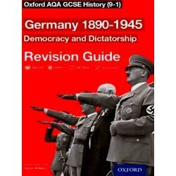Oxford Aqa Gcse History: Germany 1890-1945 Democracy And Dictatorship Revision G
