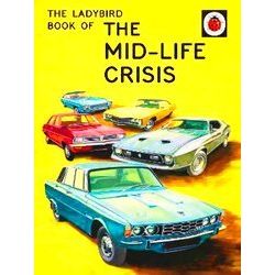 Book Of The Mid Life Crisis