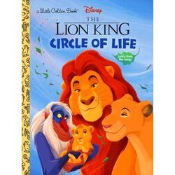 Little Golden Book Circle Of Life (Disney The Lion King)