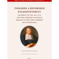Brill's Studies in Intellectual History: Towards a Reformed Enlightenment