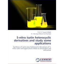 5-nitro isatin heterocyclic derivatives and study some applications