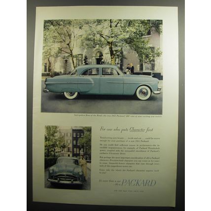 1951 Packard 300 Car Ad - For one who puts Character first