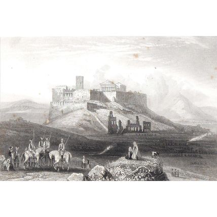 ACROPOLIS AT ATHENS 1835 Albert Henry Payne - H. Bibby ANTIQUE ETCHING
