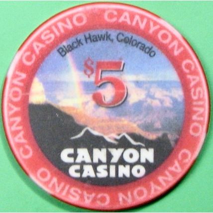 Canyon. $5 Casino Chip. Black Hawk, Co. Z64.
