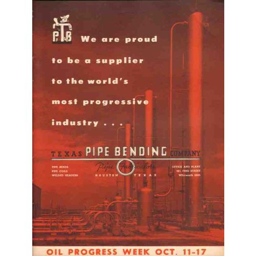 TEXAS PIPE BENDING COMPANY 1953 proud supplier oil industry vintage ad