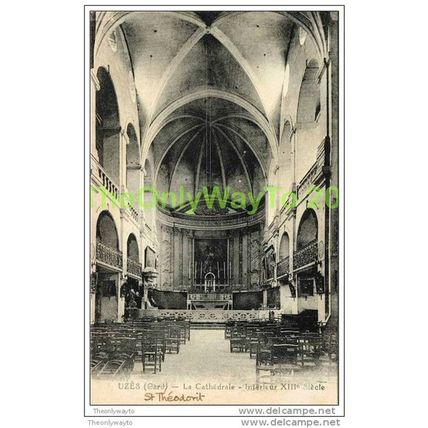 UZES (GARD), LA CATHEDRALE, INTERIEUR XIII SIECLE, FRANCE, c1910/20s?, Postcard