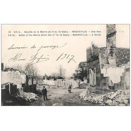 55 - MOGNEVILLE - BATAILLE DE LA MARNE - UNE RUE