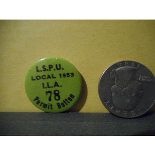 LSPU Union Pinback,Local 1953,International Longshoreman's Association,pin,#78