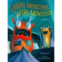 Creepy Monsters, Sleepy Monsters