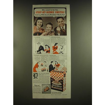 1939 Shredded Ralston Cereal Ad - We used to be the stay-at-home Smiths
