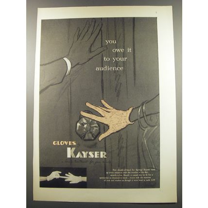 1955 Kayser Gloves Ad - You owe it to your audience