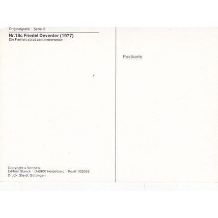 Friedel Deventer Die Freiheit stirbt zentimetreweise Postcard Unused