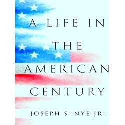 A Life In The American Century