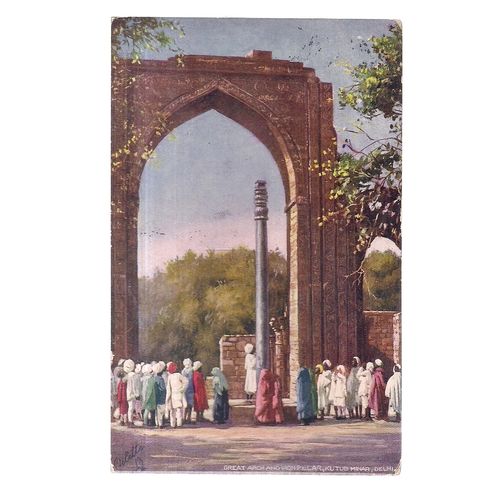 GREAT ARCH, KUTAB MINAR, DELHI INDIA. .used postcard 1921 Raphael Tuck & sons =