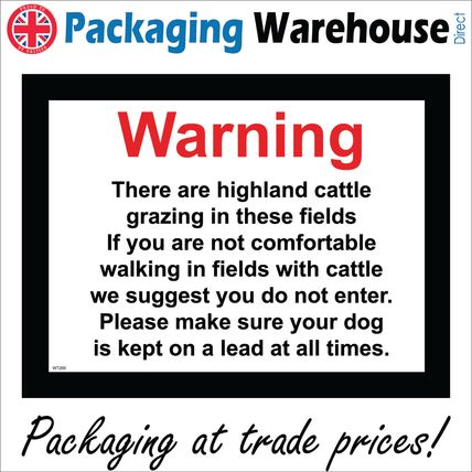WT209 WARNING HIGHLAND CATTLE GRAZING DOGS ON LEADS SIGN HIKERS WALKERS ANIMALS