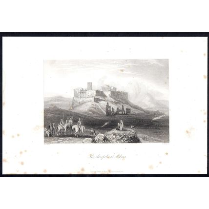 ACROPOLIS AT ATHENS 1835 Albert Henry Payne - H. Bibby ANTIQUE ETCHING