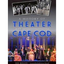 A History of Theater on Cape Cod