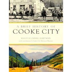 A Brief History of Cooke City