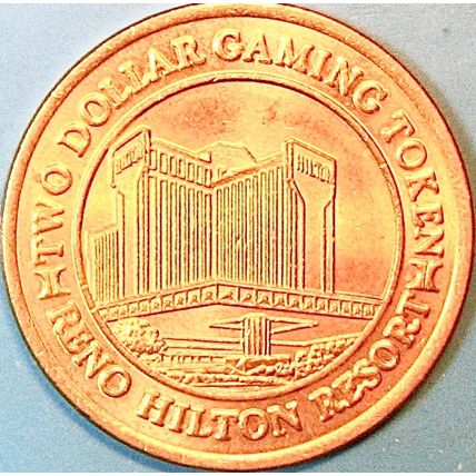 Hilton. $2 Casino Token. Reno, NV. J98.