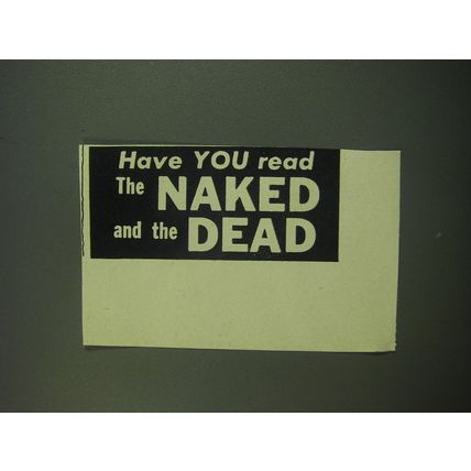 1949 The Naked and the Dead Book Advertisement - Have you read