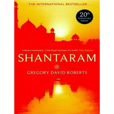 Shantaram - Now a Major Apple TV Series Starring Charlie Hunnam by Gregory David
