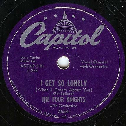 Capitol 78 #2654 - "I Get So Lonely" - The Four Knights