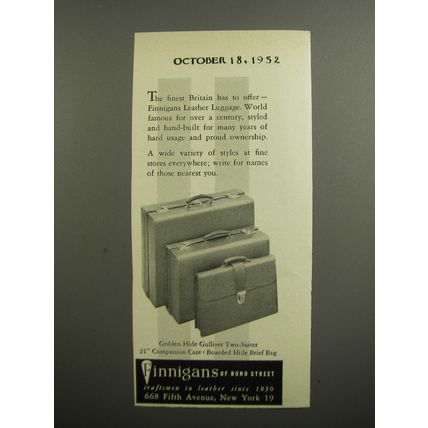 1952 Finnigans Leather Luggage Ad - The finest Britain has to offer