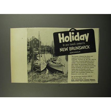 1953 New Brunswick Canada Ad - Holiday to your heart's content in New Brunswick