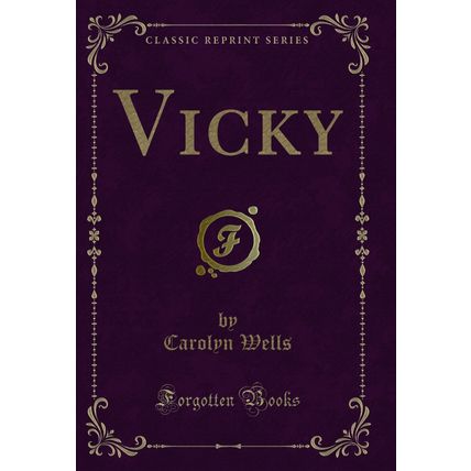 Vicky (Classic Reprint)