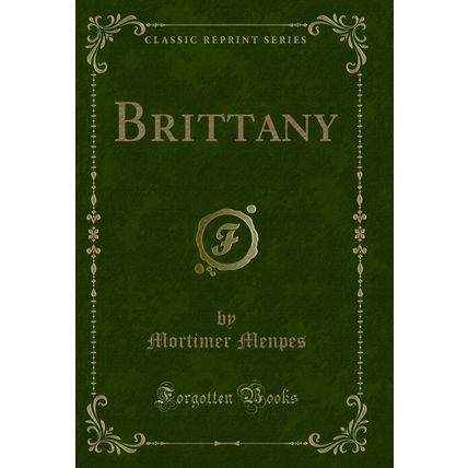 Brittany (Classic Reprint)