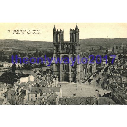 Mantes-la-Jolie, Le Quartier Notre Dame, France, Postcard, 1900/10s