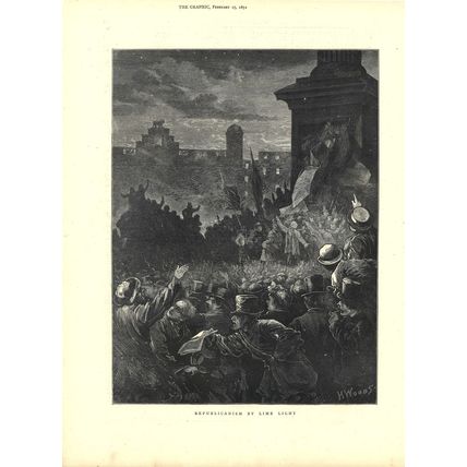 REPUBLICANISM BY LIME LIGHT 1872 Henry Woods VICTORIAN ENGRAVING