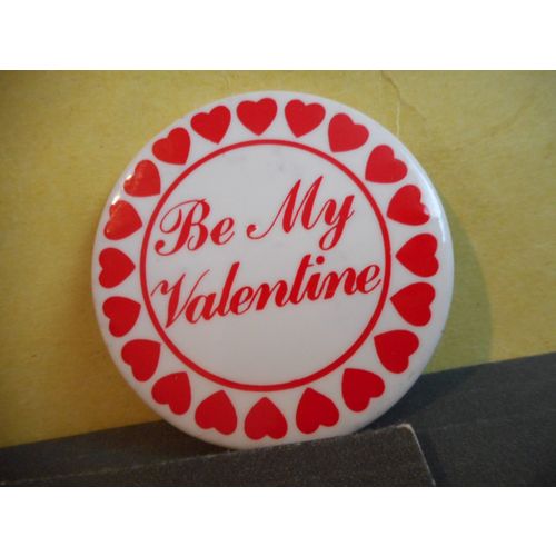 Be My Valentine Pinback