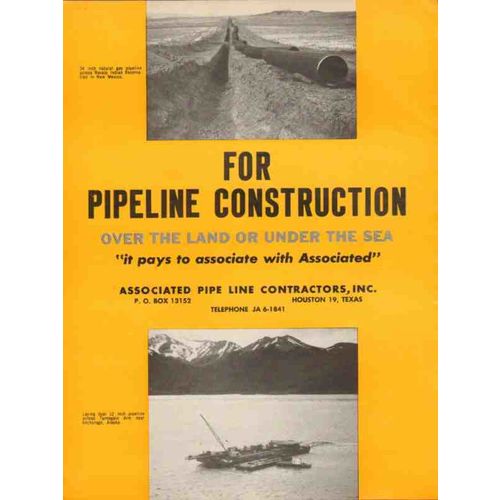 ASSOCIATED PIPE LINE CONTRACTORS 1962 Pipeline construction vintage ad