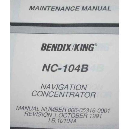 Bendix King NC-104B Navigation Concentrator Maintenance/Install Manual NC104B