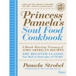 Princess Pamela's Soul Food Cookbook: A Mouth-Watering Treasury of Afro-American