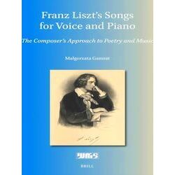 Word and Music Studies: Franz Liszt's Songs for Voice and Piano