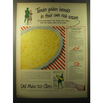 1949 Green Giant Del Maiz Cream Style Corn Ad - Tender golden kernels
